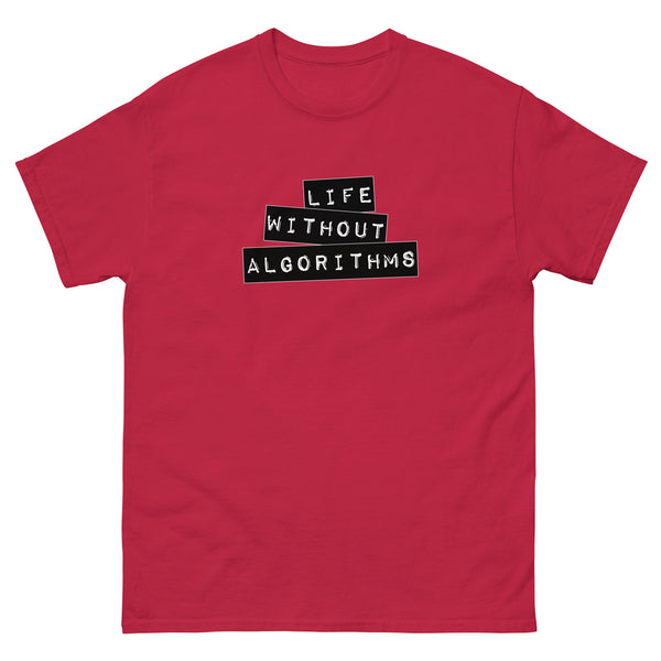 Life Without Algorithms Label Maker Men's Tee