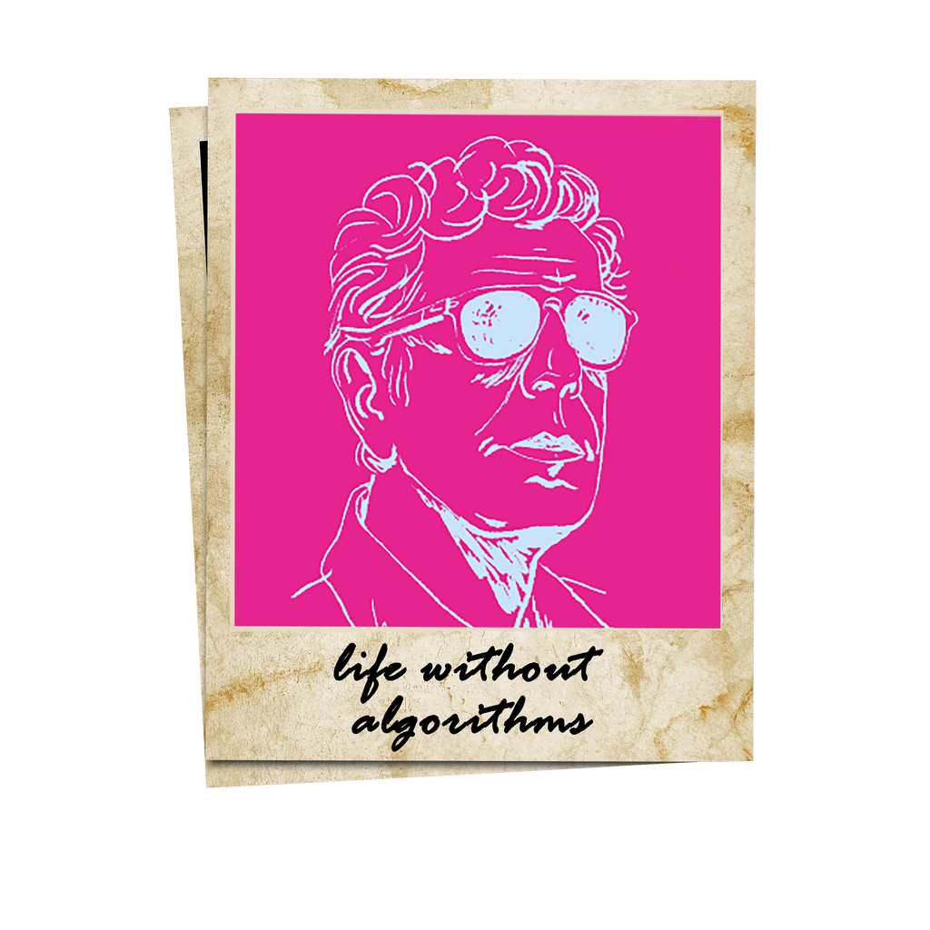 Life Without Algorithms Tony Sticker