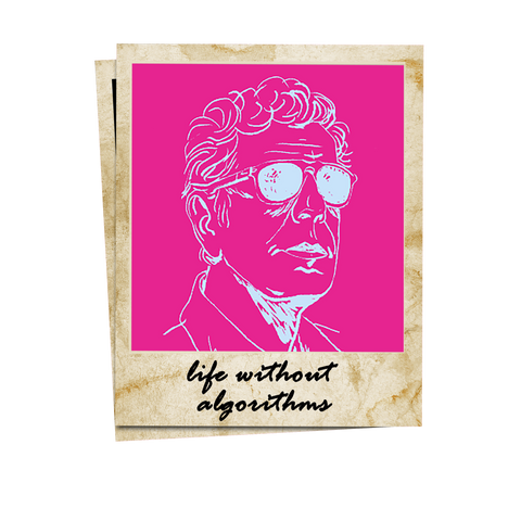 Life Without Algorithms Tony Sticker