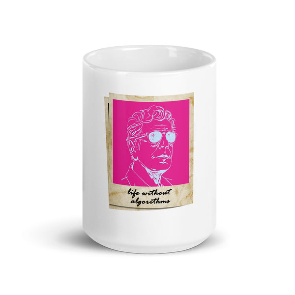 Life Without Algorithms Tony White Mug